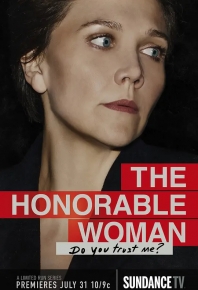 榮耀之女/荣耀之女/可敬的女人/谍影巾帼/諜影巾幗 The Honourable Woman (2014)