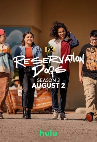 保留地之犬 第三季 Reservation Dogs Season 3 (2023)